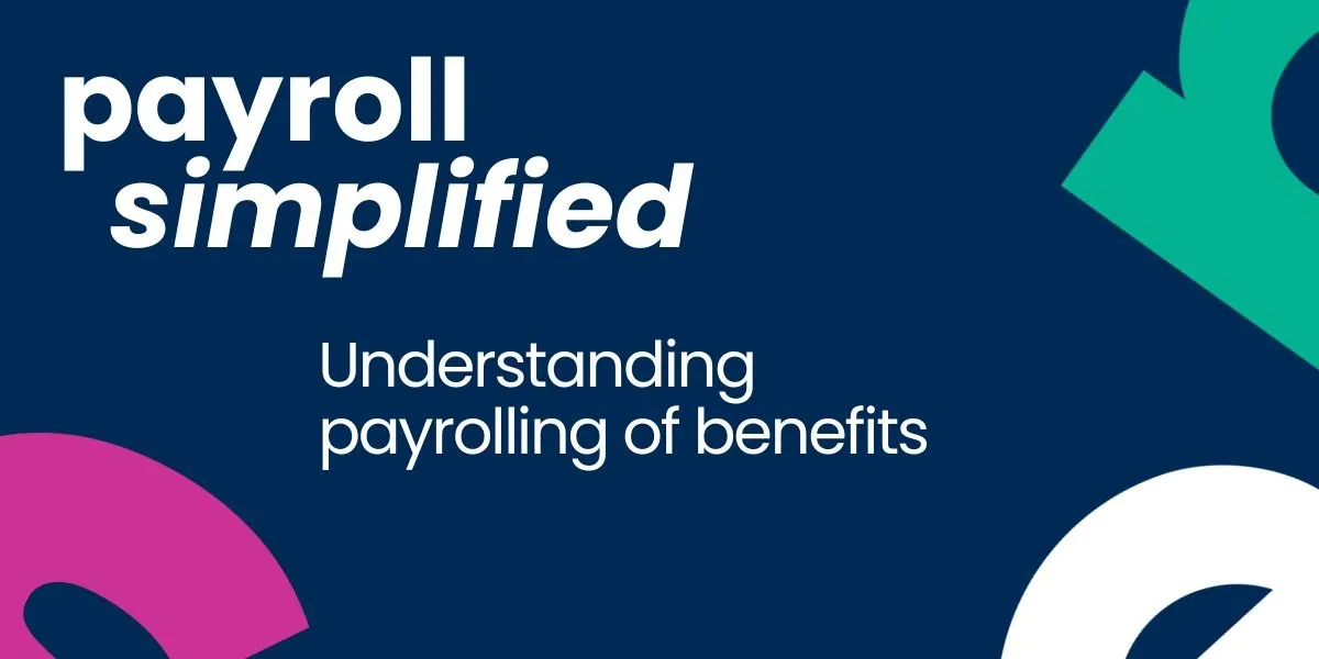 Payroll Simplified - payrolling of benefits