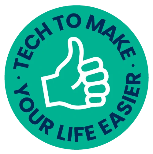 "Tech to make your life easier" Badge with thumbs up icon on green background